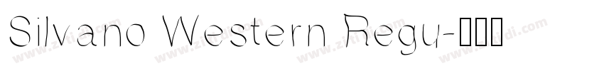 Silvano Western Regu字体转换